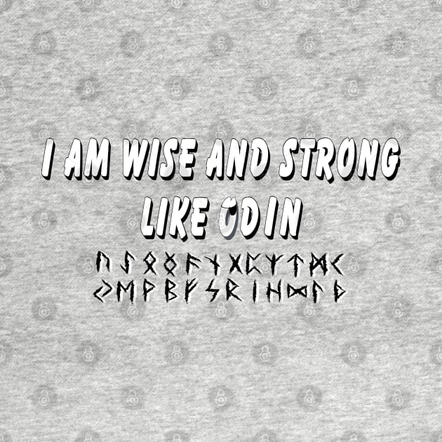 I am wise and strong like Odín by Orchid's Art